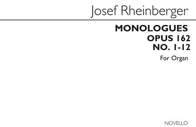 J. Rheinberger: Twelve Monologues For Op.162, Org