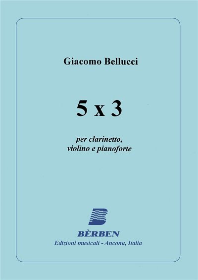 G. Bellucci: 5 X 3 (Part.)