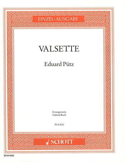 E. Pütz: Valsette , Klav