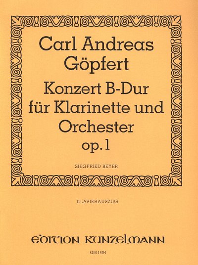 C.A. Göpfert y otros.: Konzert für Klarinette und Orchester B-Dur op. 1