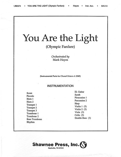 You Are the Light (Olympic Fanfare), Sinfo (Pa+St)