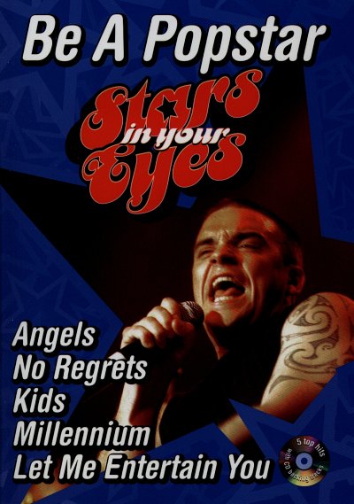 Williams Robbie: Stars In Your Eyes - Be A Popstar