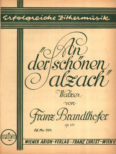 Brandlhofer Franz: An Der Schoenen Salzach Op 170