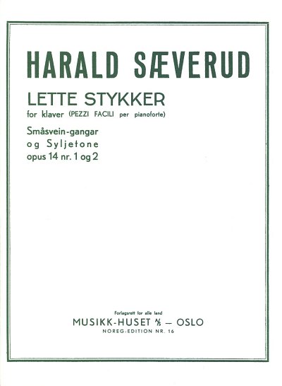 H. SAEVERUD: LETTE STYKKER OP 14, Klavier