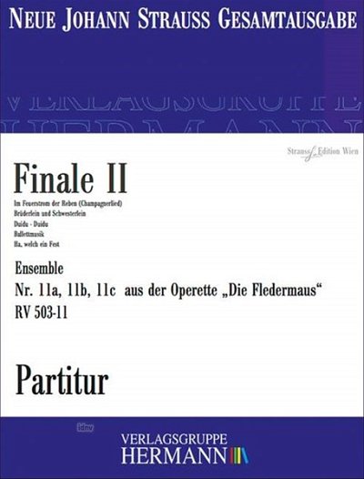 J. Strauß (Sohn): Die Fledermaus – Finale II (Nr. 11) RV 503-11a