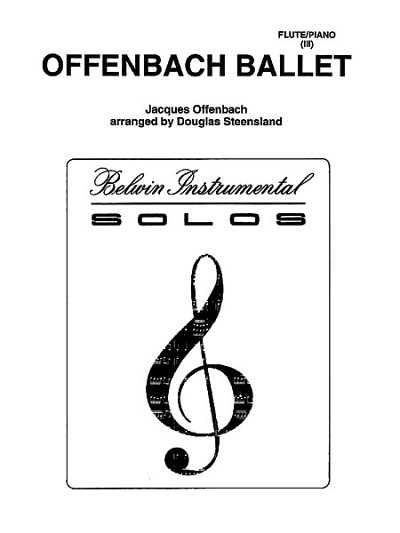 J. Offenbach: Offenbach Ballet, Fl