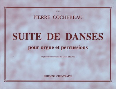 Cochereau Pierre: Suite De Danses