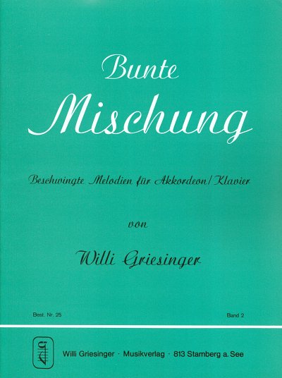W. Griesinger: Bunte Mischung Bd 2