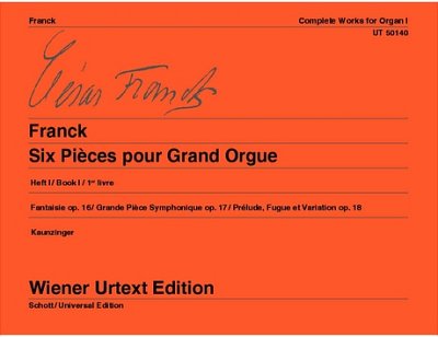 C. Franck: Six Pièces pour Grand Orgue, Org