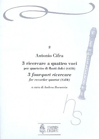 A. Cifra: 3 four-part Ricercare (Roma 1619), 4Bfl (Pa+St)