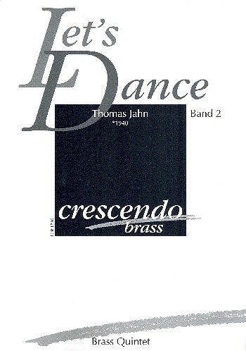 T. Jahn: Let's dance 2, 5Blech (Pa+St)