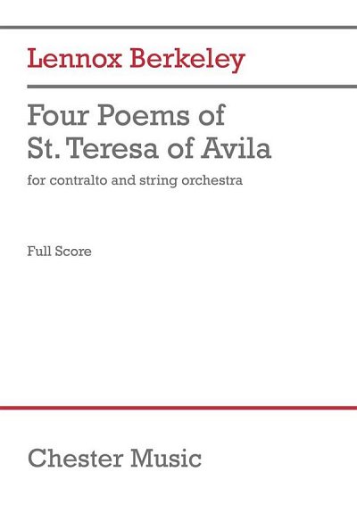 L. Berkeley: Four Poems of St. Teresa Of Avila Op.27