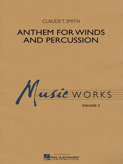 C.T. Smith: Anthem for Winds and Percussi, Blaso (PaStAudio)