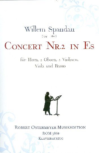 W. Spandau: Concert Nr. 2 Es-Dur fuer Horn und , HrnOrch (KA