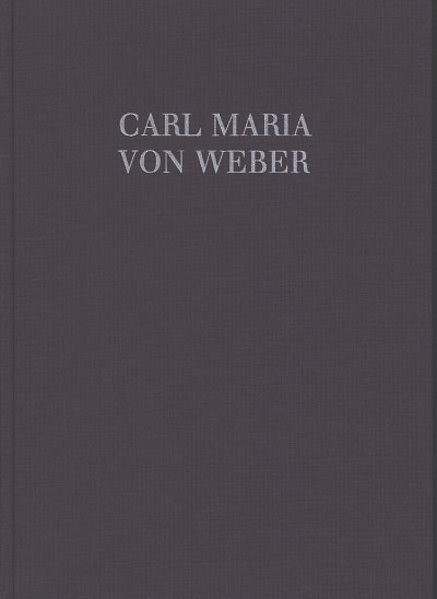 C.M. von Weber: Kammermusik II, VlVlaVcKlav (Part)