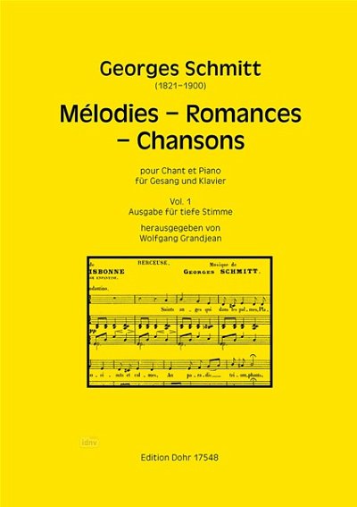 G. Schmitt: Melodies - Romances - Chansons Vol. 1