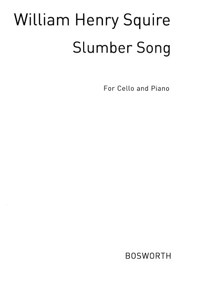 W. H. Squire: Slumber Song For Cello And , VcKlav (KlavpaSt)