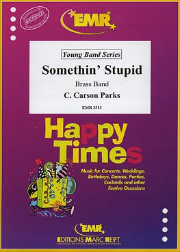 C. Parks: Somethin' Stupid
