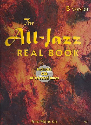 The All-Jazz Real Book - Bb, Cbo/TpKlrSax (RBBCD)