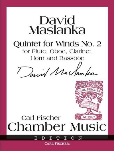 D. Maslanka: Quintet for Winds No. 2, FlObKlHrFg