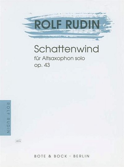 R. Rudin: Schattenwind op. 43, Asax
