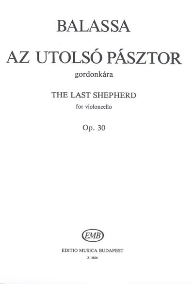 S. Balassa: The Last Sepherd op. 30
