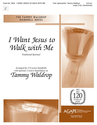 I Want Jesus to Walk with Me, Ch