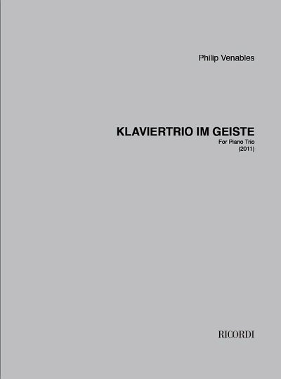 P. Venables: Klaviertrio im Geiste (Pa+St)
