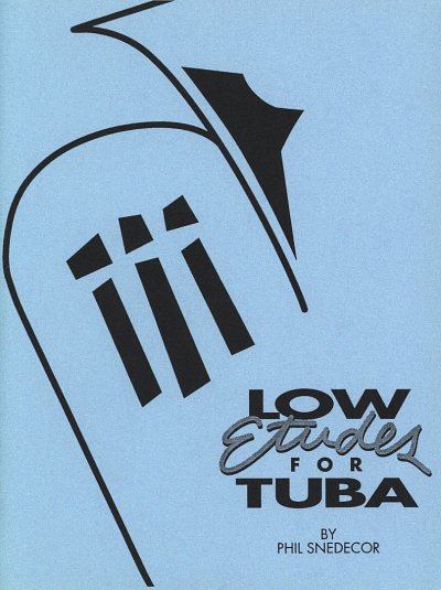 P. Snedecor: Low Etudes for tuba, Tb