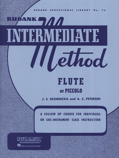 J.E. Skornicka: Rubank Intermediate Method - Flute or Pi, Fl