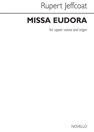 R. Jeffcoat: Missa Eudora (Chpa)
