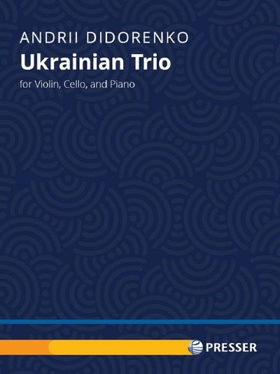 D. Andrii: Ukrainian Trio, VlVcKlv (Pa+St)
