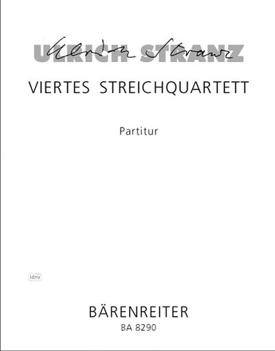 U. Stranz: Viertes Streichquartett (2000), 2VlVaVc (Part.)