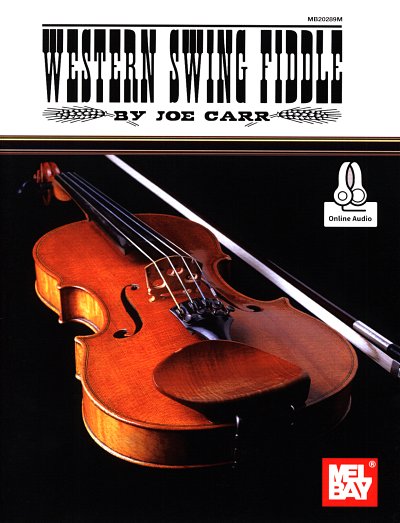 J. Carr: Western Swing Fiddle, Viol (+OnlAudio)
