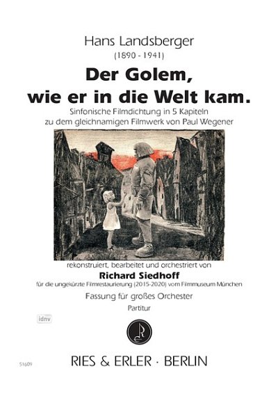 H. Landsberger: Der Golem, wie er in die Welt, Sinfo (Part.)