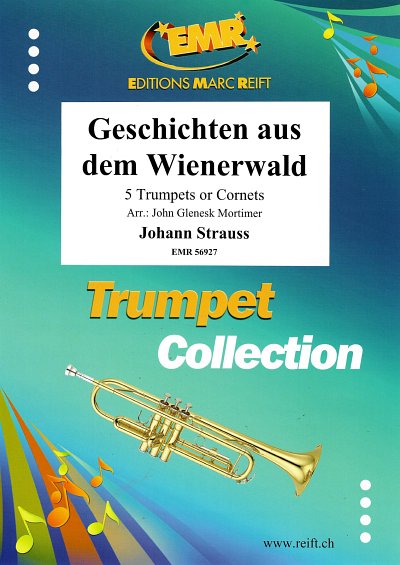 J. Strauß (Sohn): Geschichten aus dem Wienerwald, 5Trp/Kor
