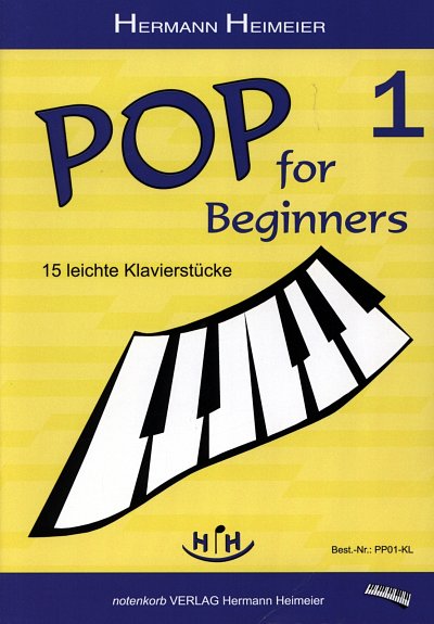 Heimeier, Hermann: Pop for Beginners 1 15 leichte Klavierstu