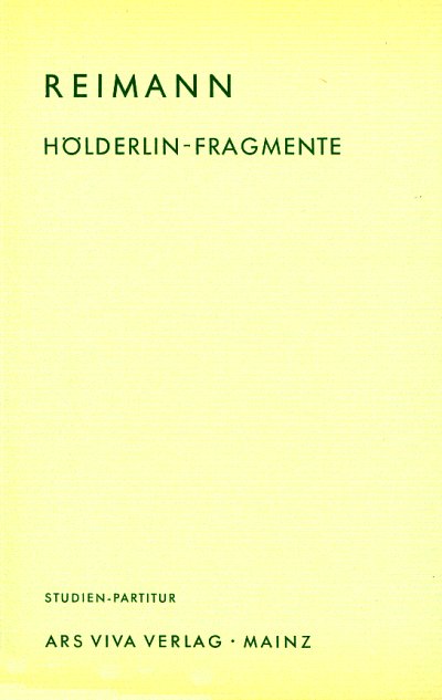 AQ: A. Reimann: Hölderlin-Fragmente, GesSOrch (Stp) (B-Ware)