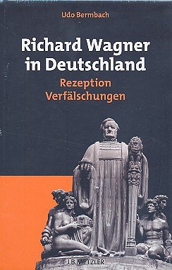 U. Bernbach: Richard Wagner in Deutschland