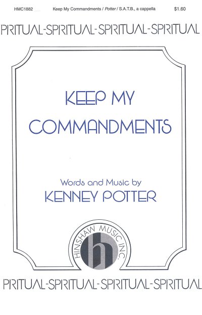 Keep My Commandments, GCh4 (Chpa)