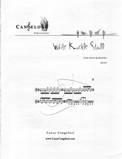 C. Cangelosi: White Knuckle Stroll, Mar