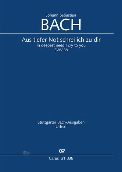 J.S. Bach: Aus tiefer Not schrei ich zu dir phrygisch BWV 38 (1724)