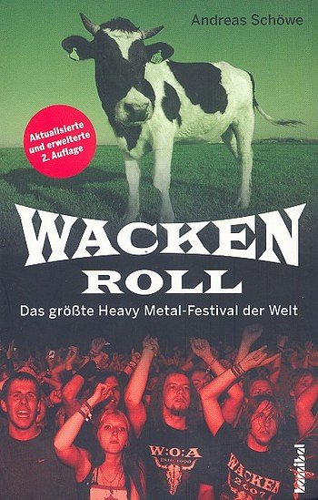 A. Schöwe: Wacken Roll (Bu)