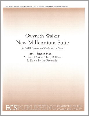 G. Walker: New Millennium Suite: No. 1 Sinner Man