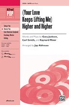 G. Jackson et al.: (Your Love Keeps Lifting Me) Higher and Higher SATB