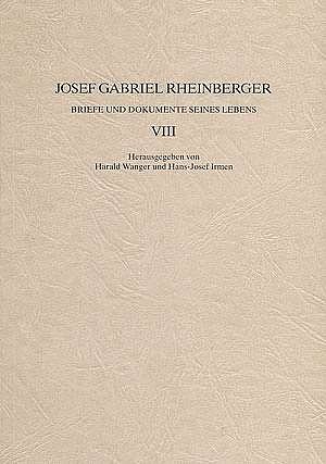 J. Rheinberger: Briefe und Dokumente seines Lebens VIII (Bu)
