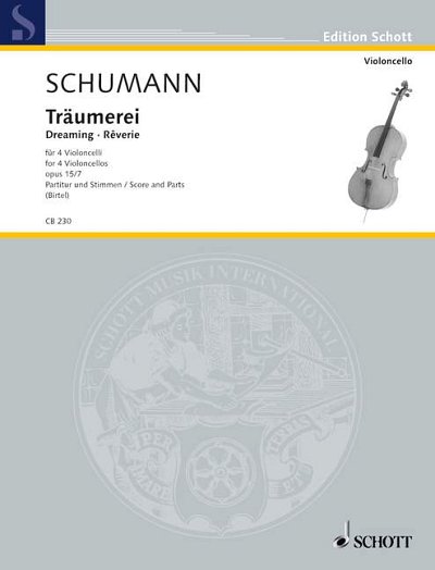 DL: R. Schumann: Träumerei, 4Vc (Pa+St)