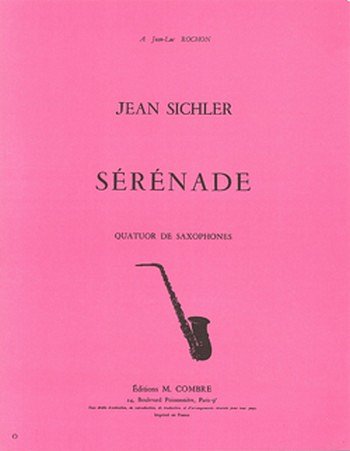 J. Sichler: Sérénade, 4Sax (Pa+St)
