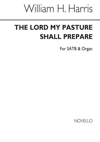 S.W.H. Harris: Lord Pasture Shall Prepare, GchOrg (Chpa)