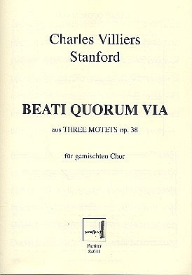 C.V. Stanford: Beati Quorum Via